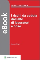eBook - I rischi da caduta dall'alto di lavoratori e cose 