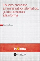 eBook - Il nuovo processo amministrativo telematico: guida completa alla riforma 