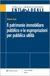 eBook - Il patrimonio immobiliare pubblico e le espropriazioni per pubblica utilità 
