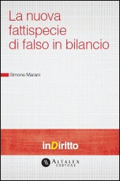 eBook - La nuova fattispecie di falso in bilancio  