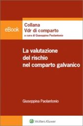eBook - La valutazione del rischio nel comparto galvanico  