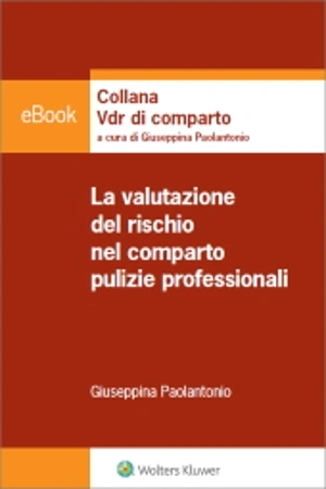 eBook - La valutazione del rischio nel comparto pulizie professionali 