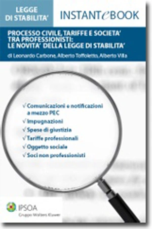 eBook - Processo civile, tariffe e società tra professionisti: le novità della legge di stabilità 