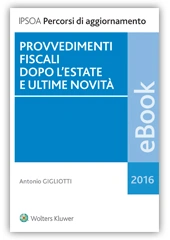 eBook - Provvedimenti fiscali dopo l'estate e ultime novità 