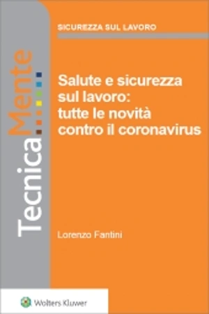 eBook - Salute e sicurezza  sul lavoro:  tutte le novità contro il coronavirus  