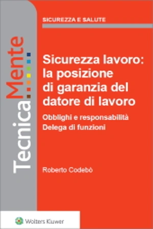 eBook - Sicurezza lavoro: la posizione di garanzia del datore di lavoro 