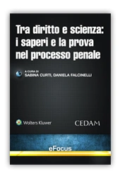 eBook - Tra Diritto e scienza: i saperi e la prova nel processo penale  