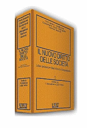 il nuovo diritto delle società - Volume I 